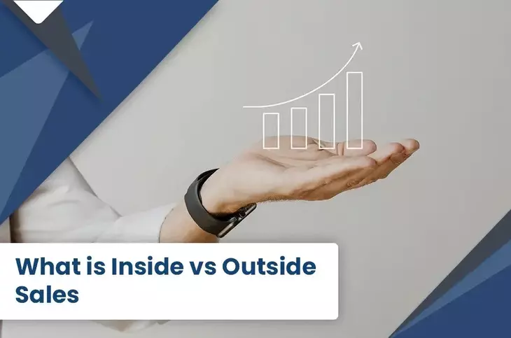 INSIDE VS OUTSIDE SALES  WHICH IS YOUR BEST BET